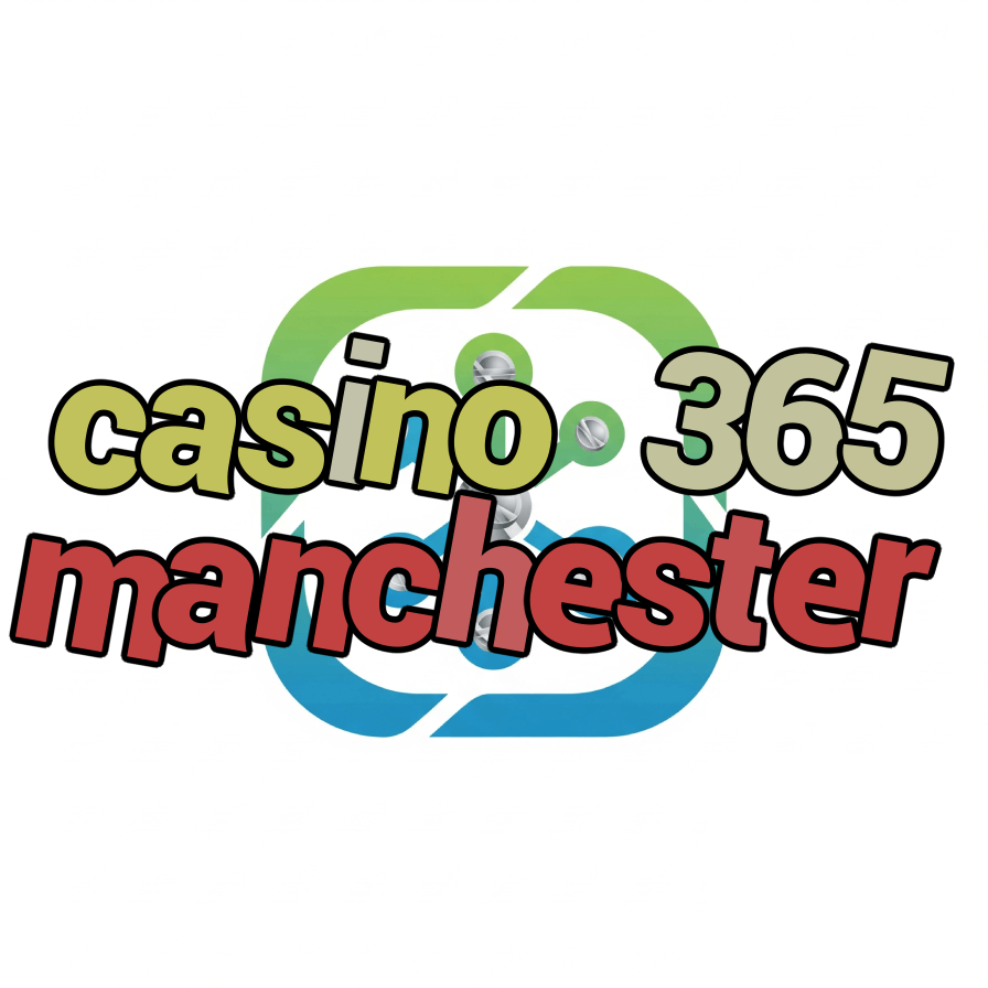 casino 365 manchester
